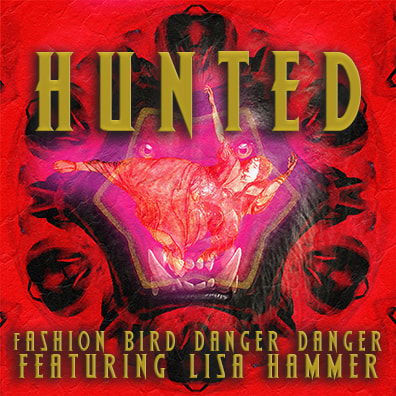 Epic Goth rock single from Lisa Hammer and Fashion Bird Danger Danger - download or stream.